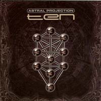 Astral Projection - Ten